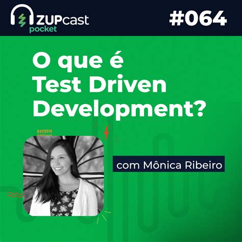 64 O que é Test Driven Development TDD Zup