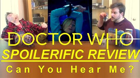 Spoilerific Review Doctor Who Can You Hear Me Votesaxon07 Youtube