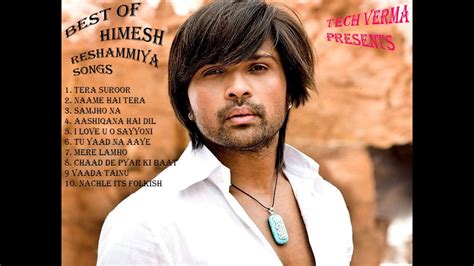 Best Of Himesh Reshammiya Song YouTube