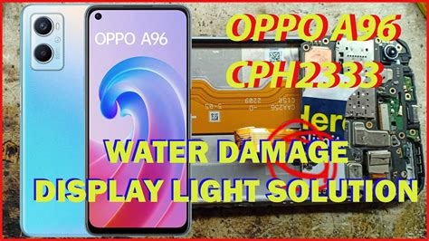 OPPO A96 WATER DAMAGE DISPLAY LIGHT SOLUTION YouTube