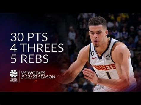 Michael Porter Jr 30 Pts 4 Threes 5 Rebs Vs Wolves 22 23 Season YouTube