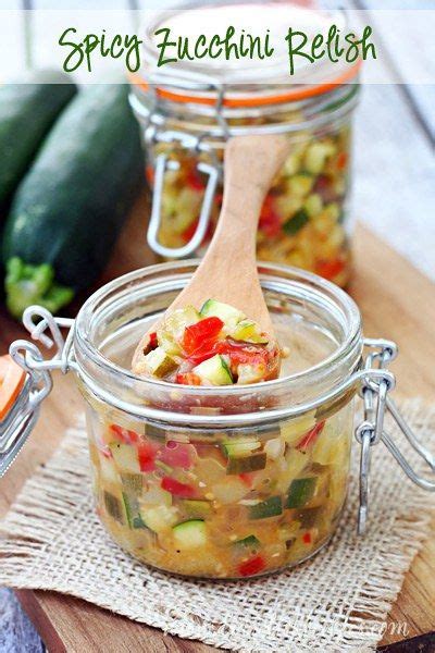 Spicy Zucchini Relish Recipe Zucchini Relish Vegetable Recipes