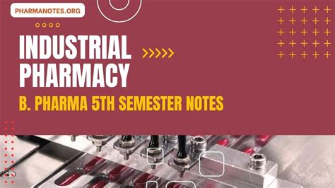 Industrial Pharmacy B Pharma 5th Semester PDF Notes Pharmanotes