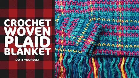 UPDATED: Crochet Woven Plaid Blanket Pattern + Tutorial