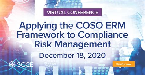 2020 December Applying The Coso Erm Framework To Compliance Risk Management Scce Official Site