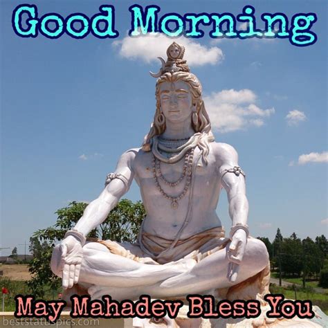 Good Morning Shiva May Mahadev Bless You Photo Good Morning Wishes