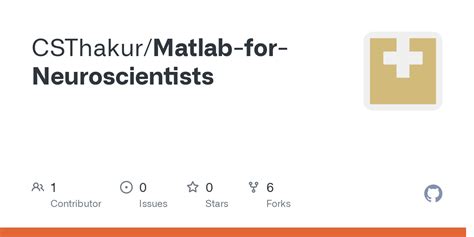 GitHub CSThakur Matlab For Neuroscientists