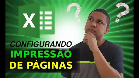 Como Configurar Pagina Para Impressão No Excel Youtube