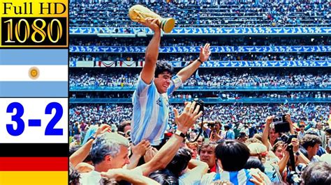 Argentina 3 2 Germany 1986 World Cup Final Full Highlight 1080p HD