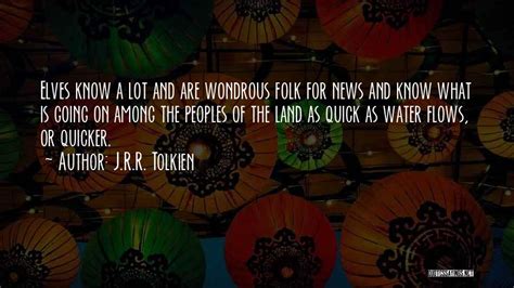 Top 59 Tolkien Elves Quotes & Sayings