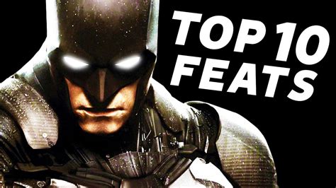 Batman S Strongest Feats Of All Time Youtube