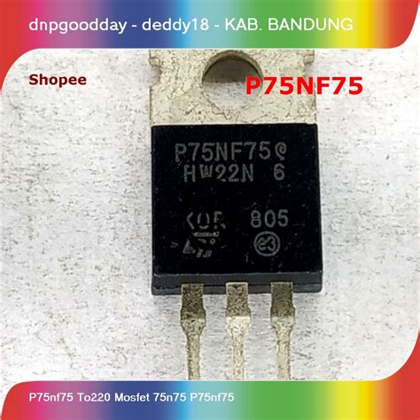 P75nf75 to220 mosfet 75n75 p75nf75 | Shopee Philippines
