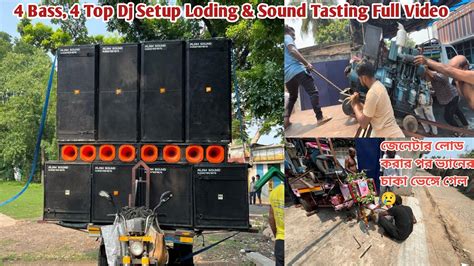 4 Bass 4 Top Dj Setup Lodging And Sound Tasting Full Video YouTube