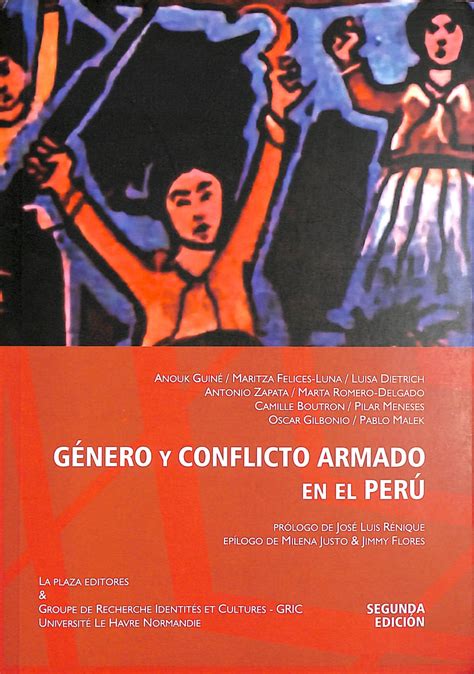 Género Y Conflicto Armado En El Perú Biblioteca Flch