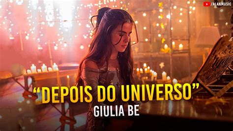 Depois do Universo Giulia Be Música tema do filme da NETFLIX