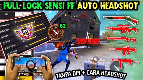 100 AUTO HEADSHOT TANPA DPI CARA SETTING SENSITIVITAS FF AUTO