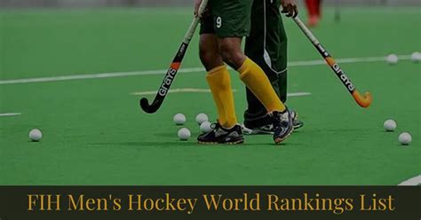 Fih Men S Hockey World Rankings List Sportsest