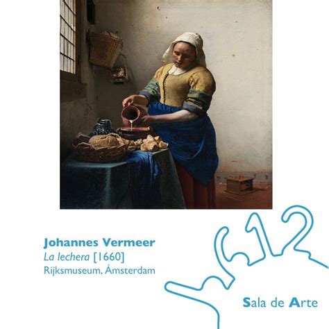 Sala De Arte B612 La Lechera De Johannes Vermeer Arte