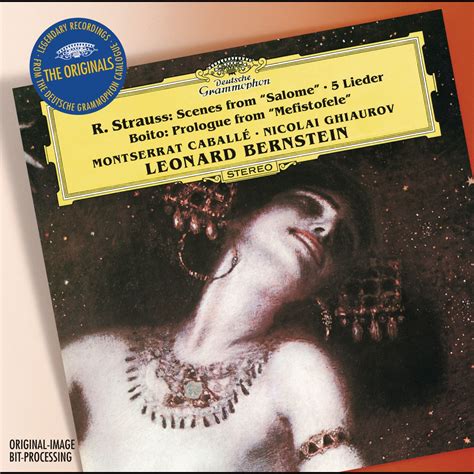 Strauss Boito Arias By Leonard Bernstein Montserrat Caball On