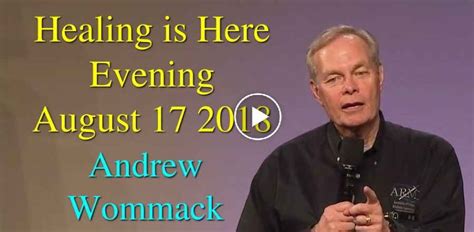 Andrew Wommack (August 17 2018) Healing is Here - Evening 4 Live Stream