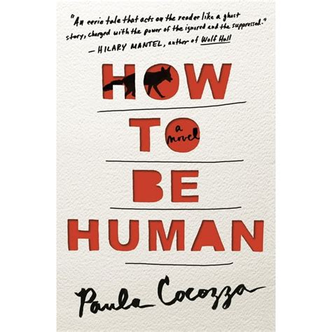 How To Be Human A Novel Hardcover