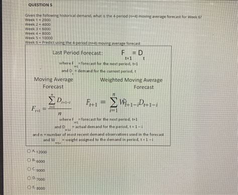 Solved Question 5 Given The Following Historical Demand