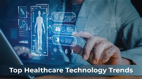 7 Healthcare Technology Trends Shaping Tomorrows Wellness