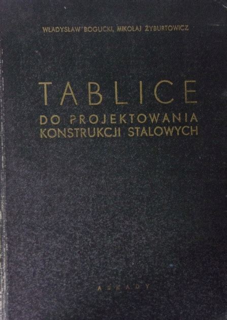 Tablica Do Projektowania Konstrukcji Stalowych Niska Cena Na Allegro Pl