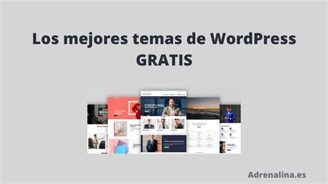 Los Mejores Temas Para Wordpress Gratis