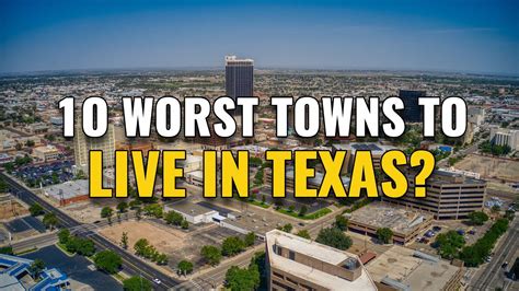 10 Worst Towns To Live In Texas YouTube