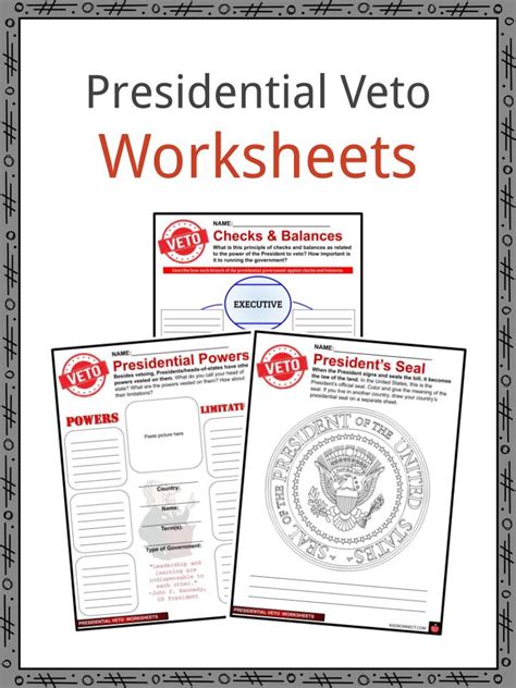 Presidential Veto Facts, Worksheets, Definition & Purposes For Kids