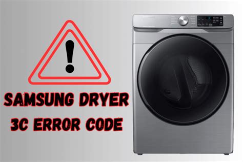 Samsung Dryer 3c Error Code How To Fix