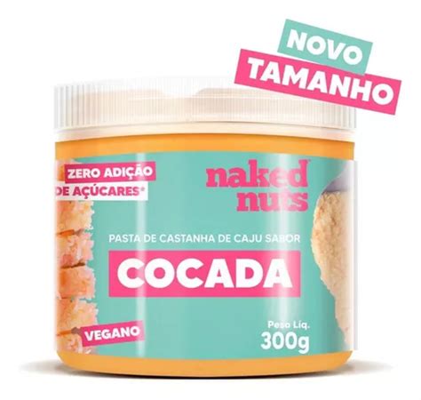 Pasta De Castanha De Caju Cocada Naked Nuts 300g MercadoLivre