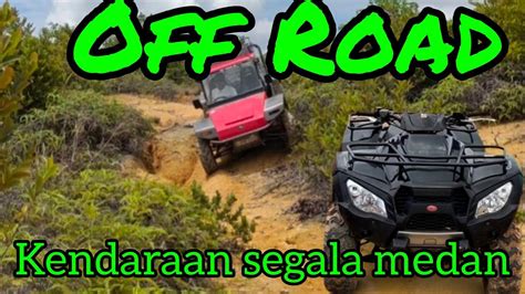 Kendaraan Segala Medan Atv Dan Fin Komodo Mencari Jalan Baru Off Road