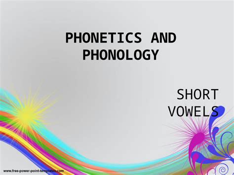 Ppt Phonetics And Phonology Short Vowels Dokumen Tips