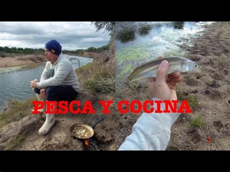 Tremendo Dia De Pesca Y Cocina En El Rio Youtube