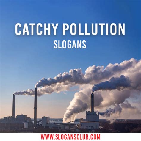 150+ Catchy Slogans on Pollution