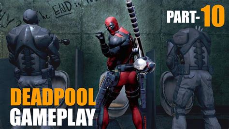 Deadpool Walkthrough Gameplay Part 10 Talib Gameplay Youtube