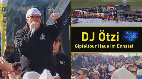 Dj Tzi Gipfeltour In Haus Im Ennstal Youtube