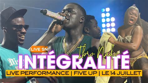 Int Gralit Ibro Nadio Live Performance Five Up Juillet