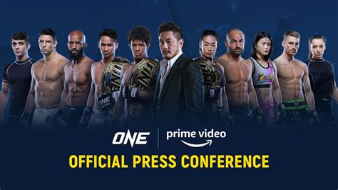 [Live In HD] ONE Championship x Prime Video | Official Press Conference ...