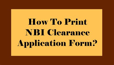 How To Print Nbi Application Form