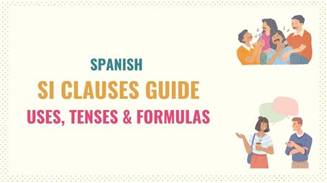 Essential Si Clauses Spanish Guide If Clauses Types And Uses