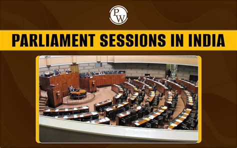 Parliament Sessions In India Monsoon Winter And Budget Session