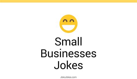 65 Small Businesses Jokes And Funny Puns Jokojokes