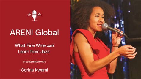 What Fine Wine Can Learn From Jazz In Conversation With Corina Kwami