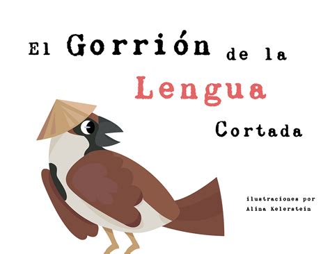 El Gorrión de la Lengua Cortada Ilustrado Behance