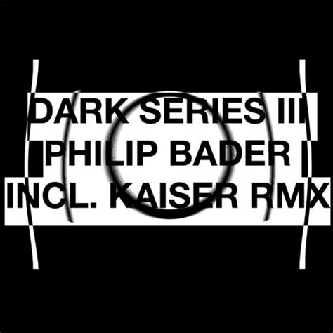 Philip Bader Kaiser Remix Listen With Lyrics Deezer