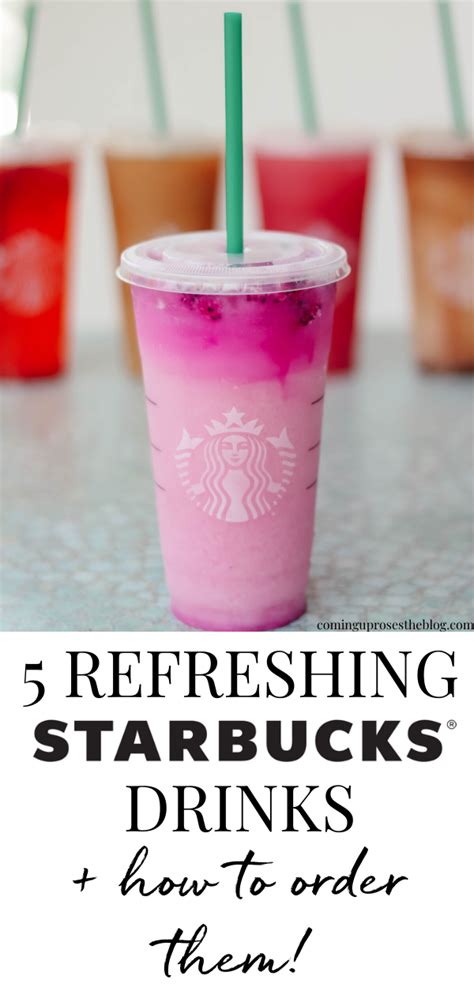 5 Refreshing Starbucks Drinks How To Order Them Artofit