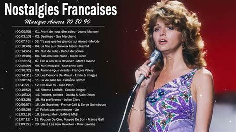 Nostalgies Francaises Années 70 80 90 Meilleures Chanson Françaises